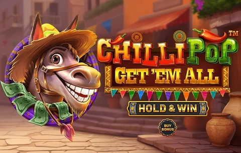 Chillipop Get'em All - Hold and Win